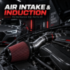 Air Intake & Induction