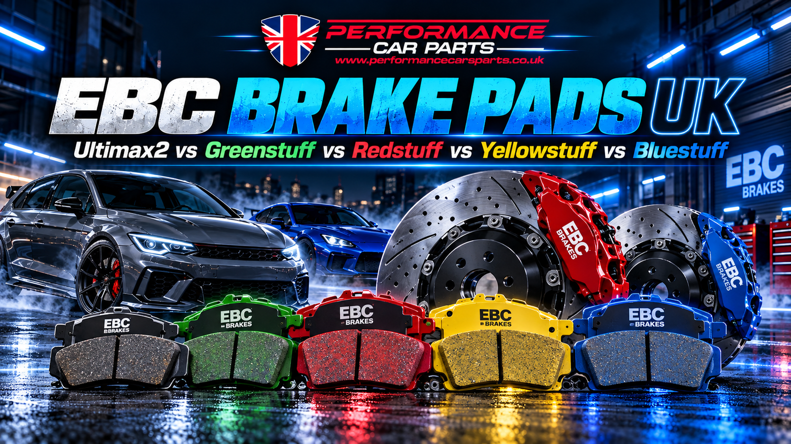 EBC brake pads UK guide comparing Ultimax2 Greenstuff Redstuff Yellowstuff and Bluestuff